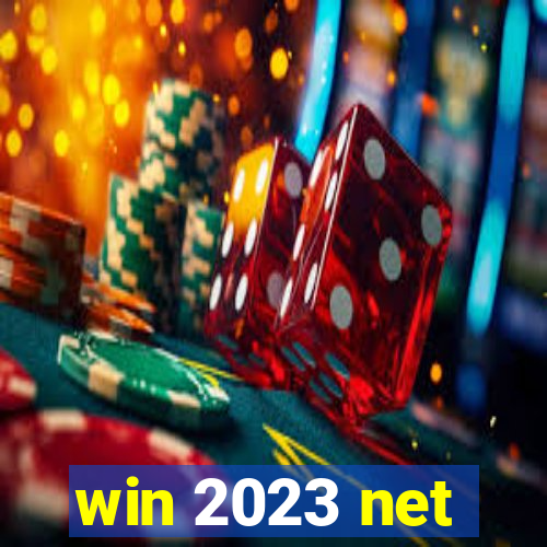 win 2023 net